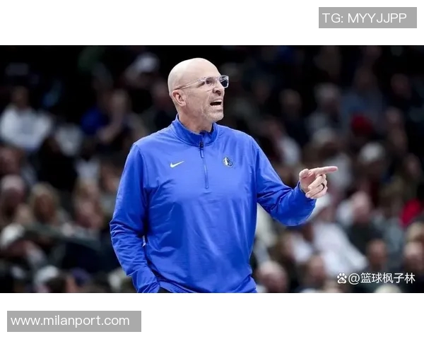 哈里森盛赞基德篮球履历称其为独行侠争冠的最佳主帅人选 哈里森盛赞基德篮球履历称其为独行侠争冠的最佳主帅人选