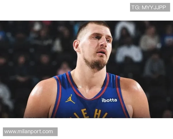 约基奇展现传奇实力穆雷开局火热掘金管理层运筹帷幄实力强劲 约基奇展现传奇实力穆雷开局火热掘金管理层运筹帷幄实力强劲