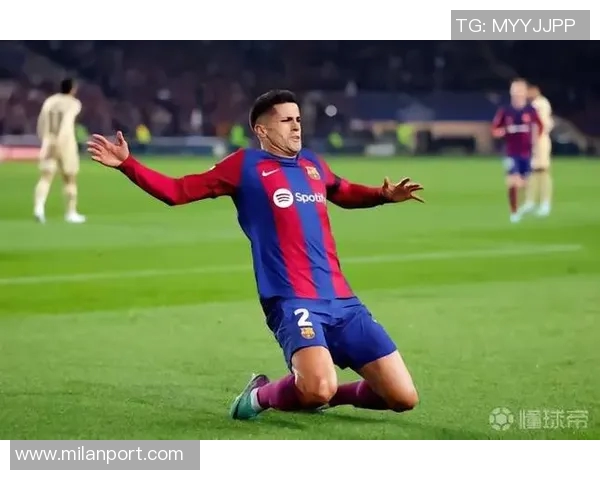 巴萨重新发布坎塞洛租借回归海报手续未完成曾删除相关信息